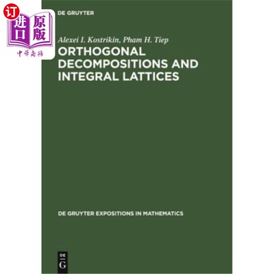 海外直订Orthogonal Decompositions and Integral Lattices 正交分解与积分格