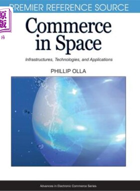 海外直订Commerce in Space: Infrastructures, Technologies, and Applications