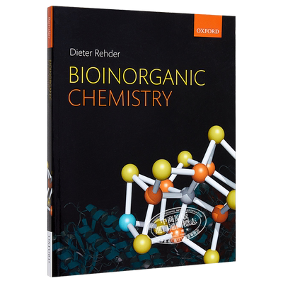 现货 生物无机化学 牛津经典教材 Bioinorganic Chemistry 英文原版 Dieter Rehder【中商原版】