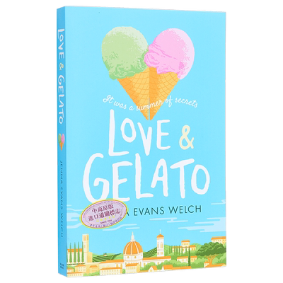 现货 爱与冰淇淋 Love and Gelato 英文原版 Jenna Evans Welch 国际流行小说 现当代文学【中商原版】