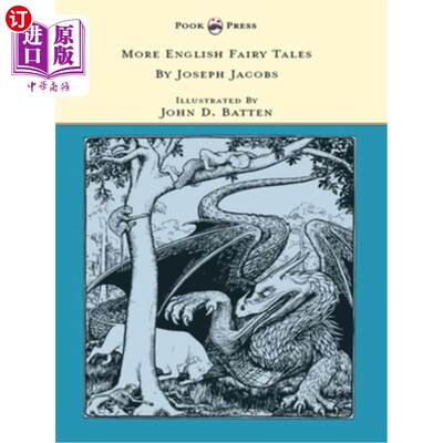 海外直订More English Fairy Tales - Illustrated by John D. Batten: Pook Press 更多英语童话故事-插图由John D. Batten: