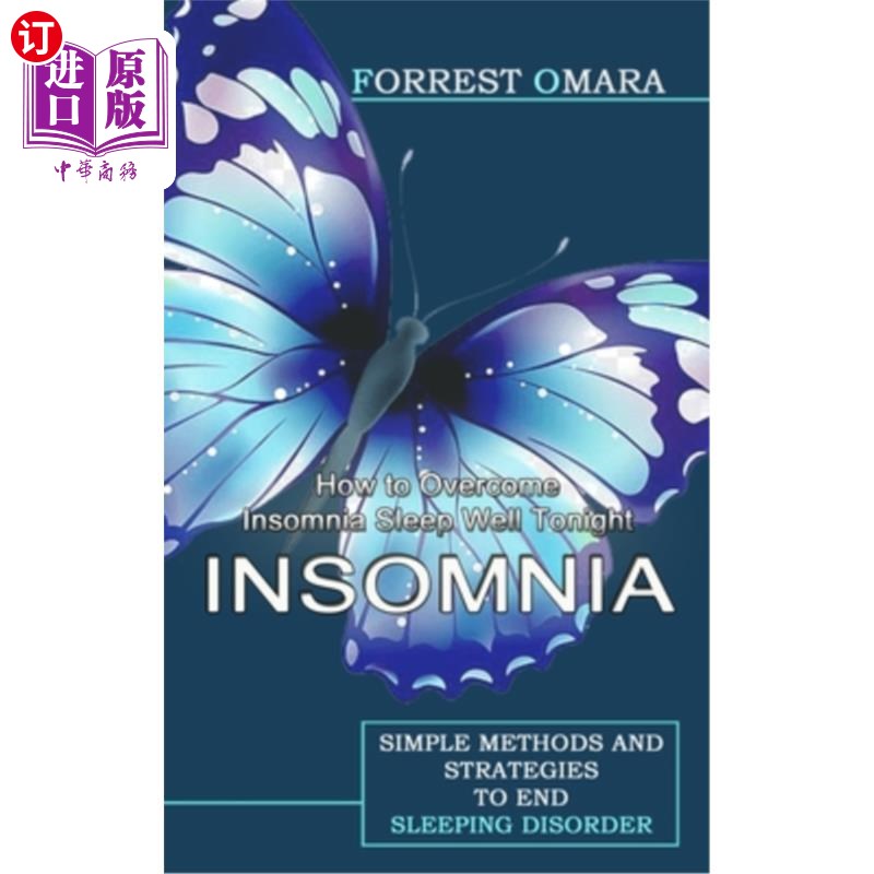 海外直订医药图书Insomnia: How to Overcome Insomnia Sleep Well Tonight (Simple Methods and Strate 失眠:如何克服失眠