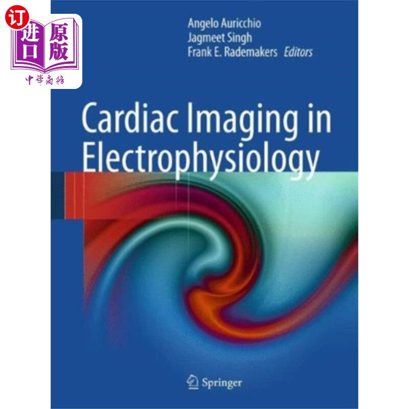 海外直订医药图书Cardiac Imaging in Electrophysiology 心脏电生理成像