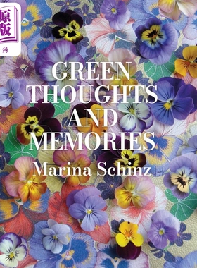 Green Thoughts and Memories 进口艺术 美国摄影师玛丽娜 辛茨的花卉摄影【中商原版】