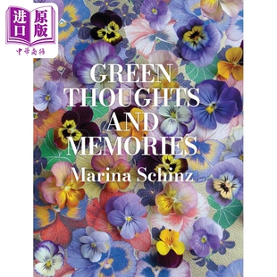 Green Thoughts and Memories 进口艺术 美国摄影师玛丽娜 辛茨的花卉摄影【中商原版】