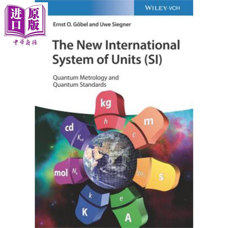 现货 新的国际单位制(SI 量子计量学与量子标准 The New International System Of Units (Si) 英文原版 Ernst