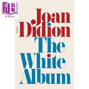 预售 琼 狄迪恩 白色专辑 The White Album 英文原版 Joan Didion【中商原版】