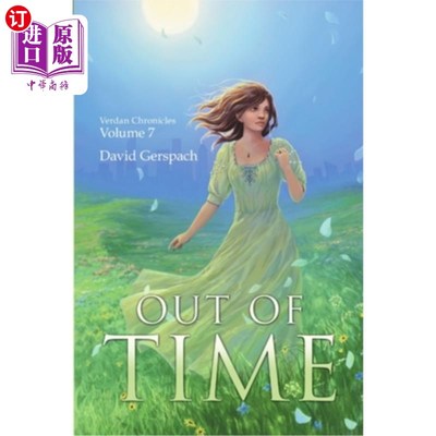 海外直订Out of Time: Verdan Chronicles Volume 7 过时:佛丹编年史第7卷
