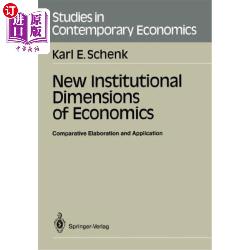 海外直订New Institutional Dimensions of Economics: Comparative Elaboration and Applicati 经济学的新制度维度:比较阐