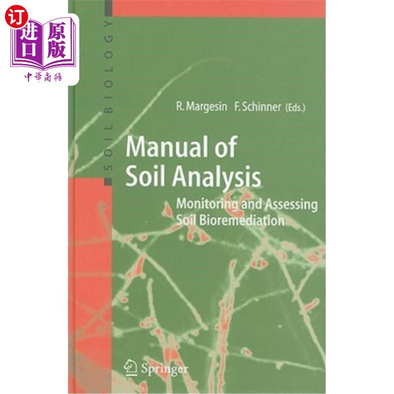 海外直订Manual for Soil Analysis - Monitoring and Assessing Soil Bioremediation 土壤分析手册.监测和评估土壤生物修复
