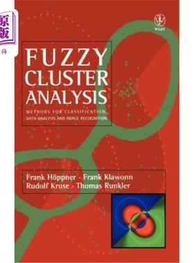 海外直订Fuzzy Cluster Analysis: Methods for Classification, Data Analysis and Image Reco 模糊聚类分析.分类，数据分