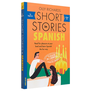 适合初学者的西班牙语短篇小说 Short Stories in Spanish for Beginners 英文原版 Olly Richards 小语种学习【中商原版】