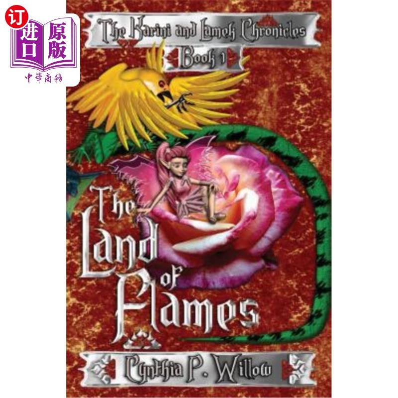 海外直订The Land of Flames: The Karini and Lamek Chronicles 火焰之地:卡里尼和拉梅克编年史