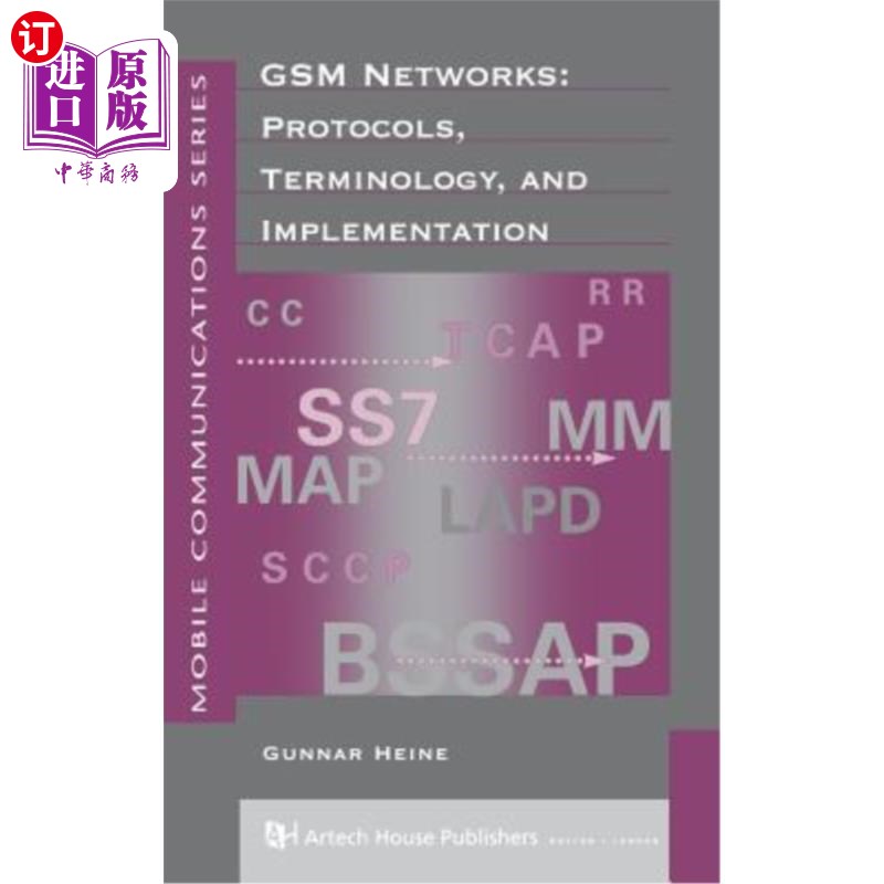 海外直订GSM Networks: Protocols, Terminology & Implementa- Tion GSM：协议、术语和实施