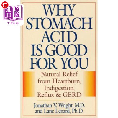 海外直订医药图书Why Stomach Acid Is Good for You: Natural Relief from Heartburn, Indigestion, Re 为什么胃酸对你有好