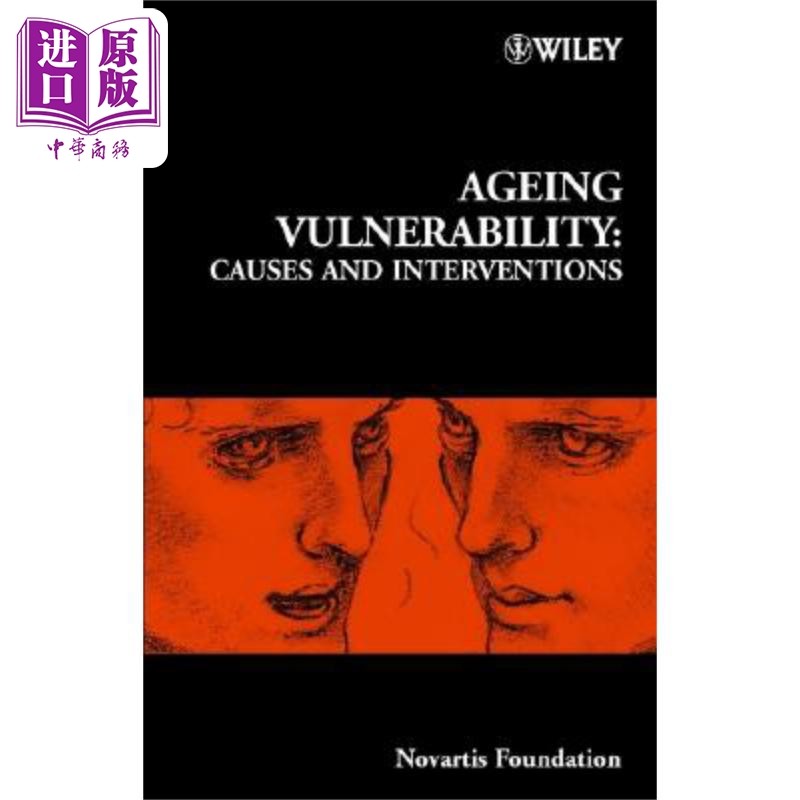 现货 老年脆弱性 原因与干 Ageing Vulnerability Causes and Interventions 英文原版 Gregory R. Bock 中商原版