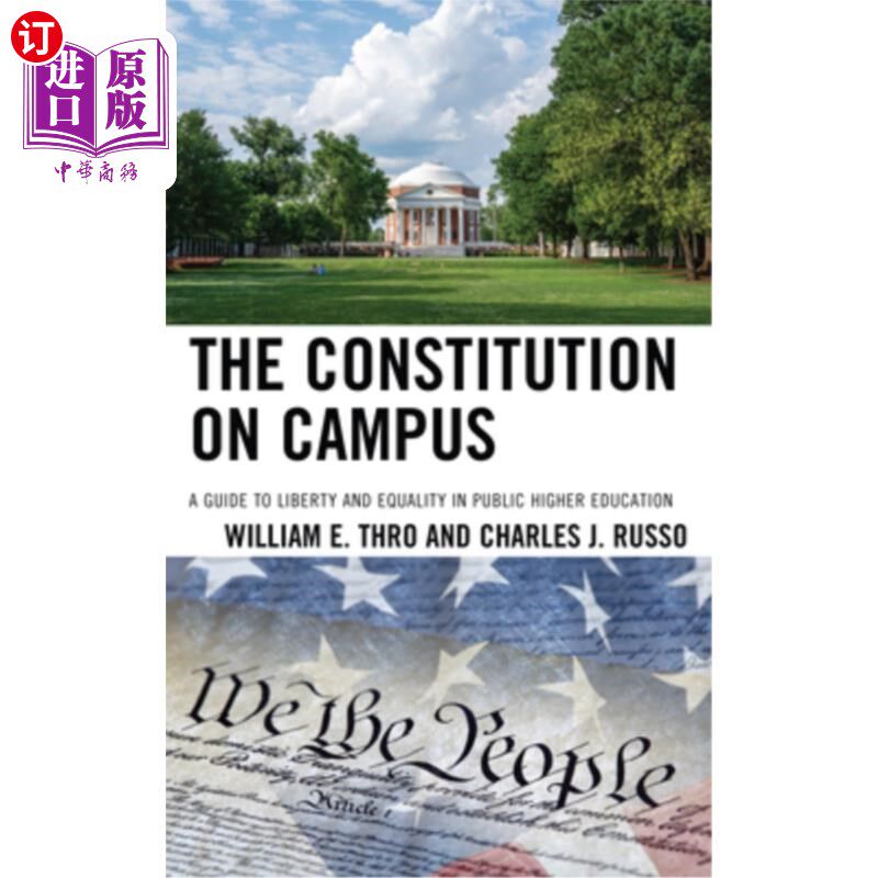 海外直订The Constitution on Campus: A Guide to Liberty and Equality in Public Higher Edu 《校园宪法:公共高等教育的