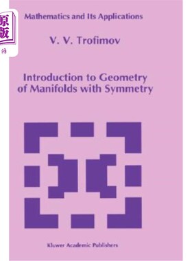 海外直订Introduction to Geometry of Manifolds with Symmetry 对称流形几何导论