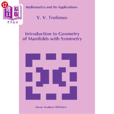 海外直订Introduction to Geometry of Manifolds with Symmetry 对称流形几何导论
