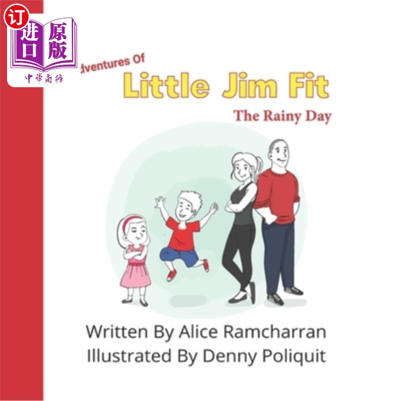 海外直订The Adventures of Little Jim Fit: The Rainy Day 《小吉姆·菲特历险记：雨天》