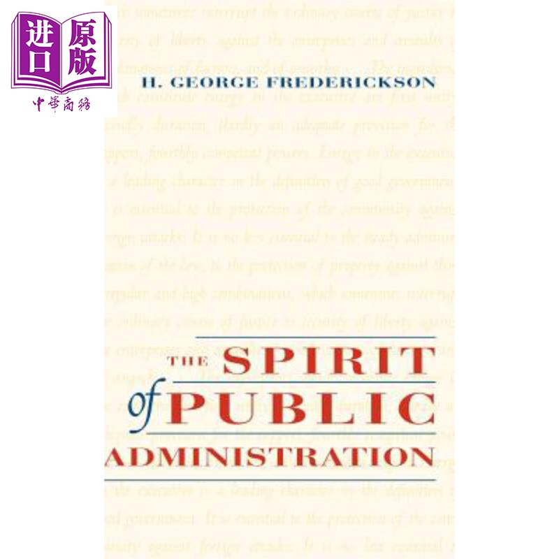 现货 公共行政的精神 The Spirit Of Public Administration 英文原版 H Frederickson Wiley 【中商原版】