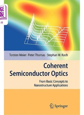 海外直订Coherent Semiconductor Optics: From Basic Concepts to Nanostructure Applications 相干半导体光学:从基本概念