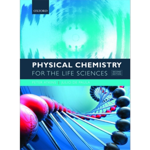 现货 生命科学的物理化学 Physical Chemistry for the Life Sciences Peter Atkins Julio de Paula 英文原版【中商原版】