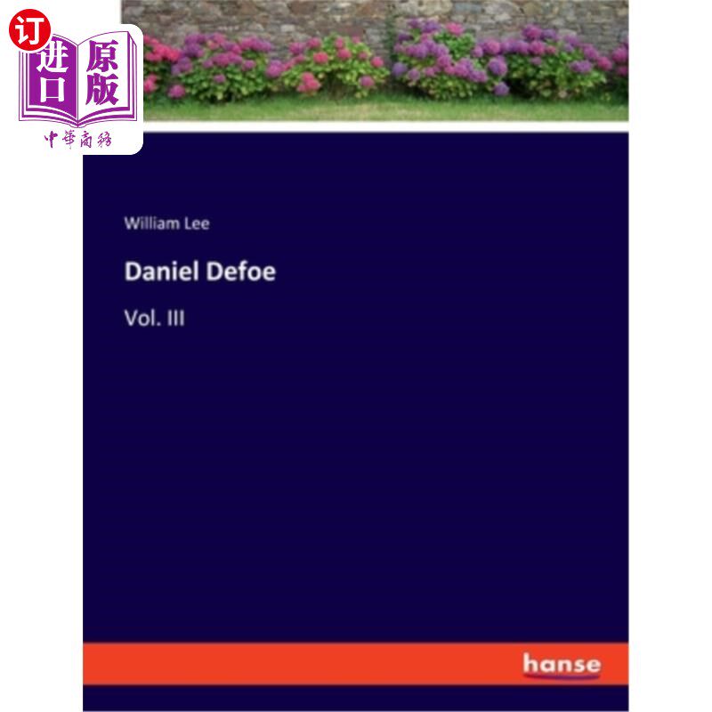 海外直订Daniel Defoe: Vol. III 丹尼尔·笛福:第三卷