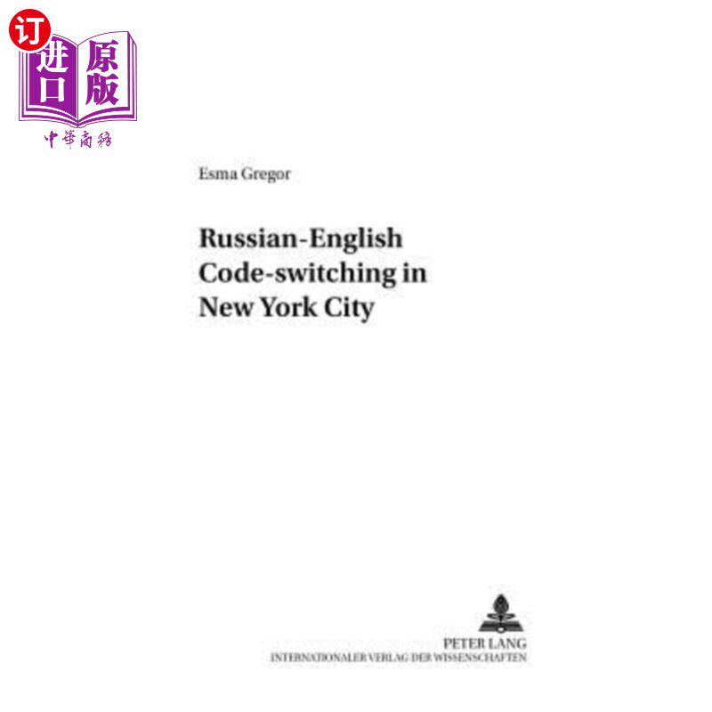 海外直订Russian-English Code-switching in New York City 纽约市的俄英代码转换