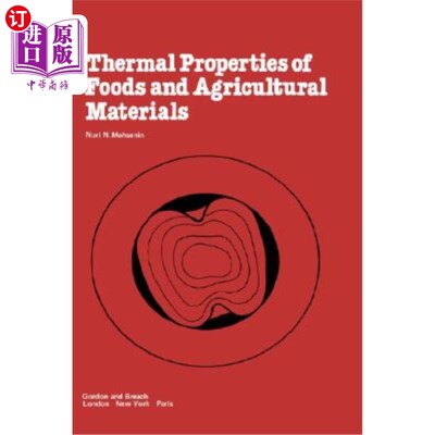 海外直订Thermal Properties of Food and Agricultural Materials 食品和农业材料的热性能