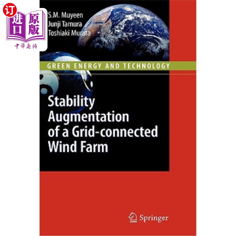 海外直订Stability Augmentation of a Grid-Connected Wind Farm 并网风电场的稳定性增强