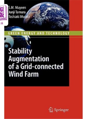 海外直订Stability Augmentation of a Grid-Connected Wind Farm 并网风电场的稳定性增强