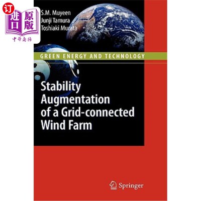 海外直订Stability Augmentation of a Grid-Connected Wind Farm 并网风电场的稳定性增强