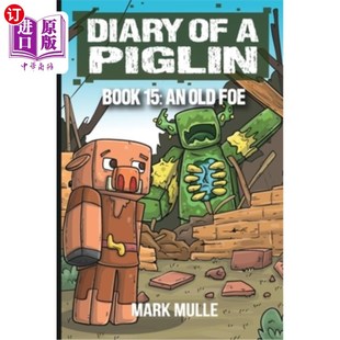 海外直订Diary of a Piglin Book 15: An Old Foe 小猪日记第15卷：宿敌