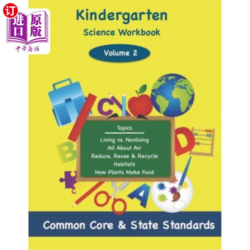 海外直订Kindergarten Science Volume 2: Topics: Living vs. Nonliving, All About Air, Redu