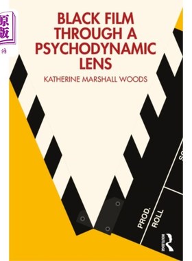 海外直订Black Film Through a Psychodynamic Lens 心理动力学镜头下的黑色电影