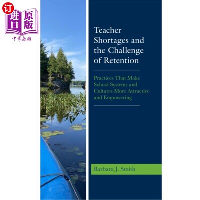 海外直订Teacher Shortages and the Challenge of Retention 教师短缺与留用的挑战