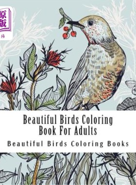 海外直订Beautiful Birds Coloring Book For Adults: Large One Sided Stress Relieving, Rela 《美丽的小鸟》成人彩绘书：