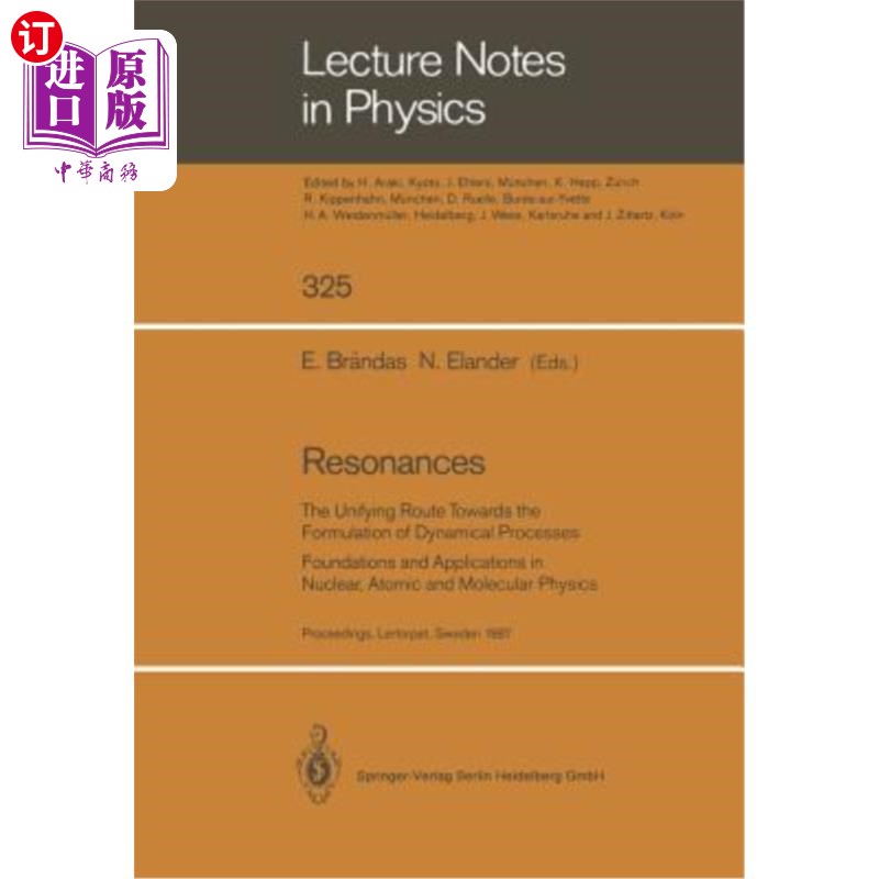 海外直订Resonances: The Unifying Route Towards the Formulation of Dynamical Processes Fo 共振：动力学过程形成的统一