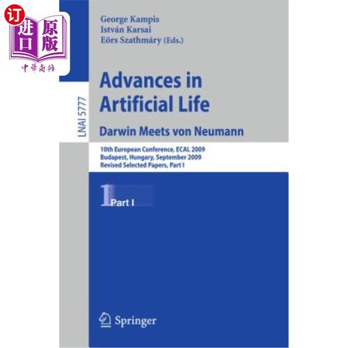海外直订Advances in Artificial Life: 10th European Conference, Ecal 2009, Budapest, Hung 人工生命的进展:第十届欧洲