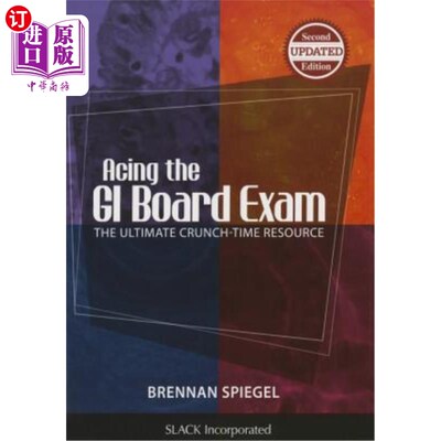 海外直订医药图书Acing the GI Board Exam: The Ultimate Crunch-Time Resource 通过GI Board考试；关键时刻资源