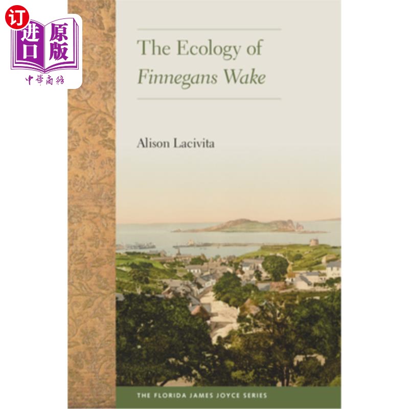 海外直订The Ecology of Finnegans Wake 芬尼根湾的生态学