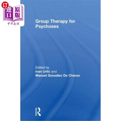 海外直订医药图书Group Therapy for Psychoses 精神病群体治疗