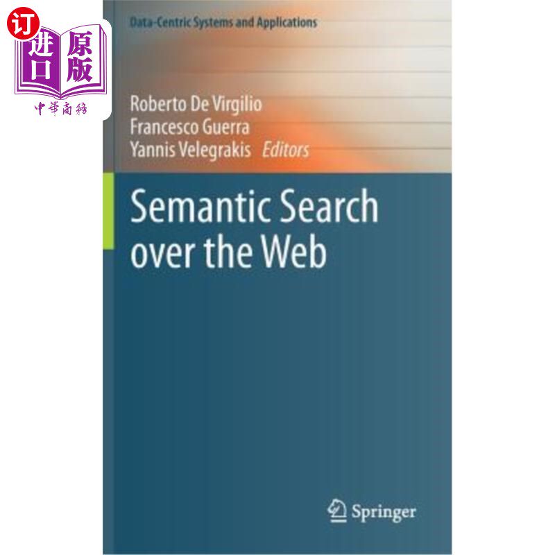 海外直订Semantic Search Over the Web 网上语义搜索