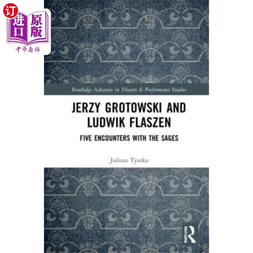 海外直订Jerzy Grotowski and Ludwik Flaszen 耶日·格洛托夫斯基和路德维克·弗拉森