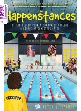 海外直订The Happenstances at the Yellow County Community College a Couple of Semesters L 几个学期后在黄县社区学院发
