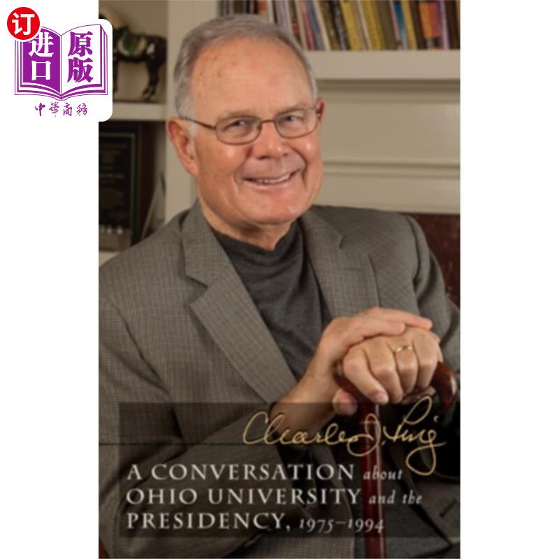 海外直订Conversation about Ohio University and the Presi... 关于俄亥俄大学和总统职位的对话，1975-1994高性价比高么？