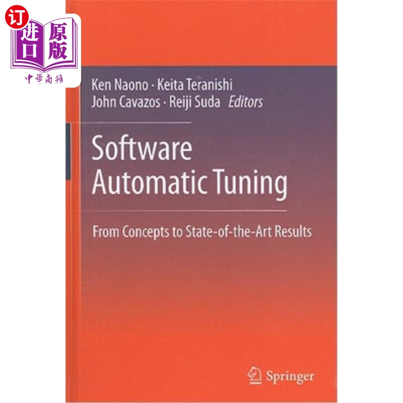 海外直订Software Automatic Tuning: From Concepts to State-Of-The-Art Results 软件自动调整:从概念到最新成果