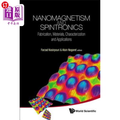 海外直订Nanomagnetism and Spintronics: Fabrication, Materials, Characterization and Appl 纳米磁性和自旋电子学:制造