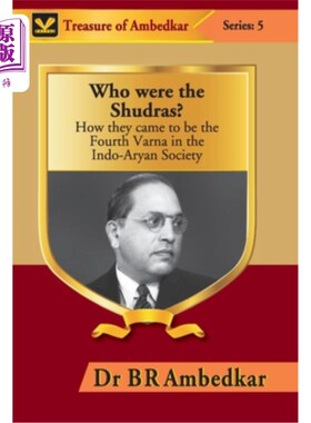 海外直订Who were the Shudras?: How they came to be the Fourth Varna in the Indi-Aryan So 首陀罗是谁?:他们是如何成为